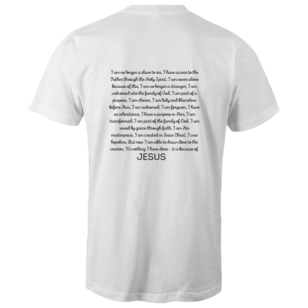 I AM Because Of JESUS T-Shirt